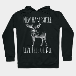 Nh Live Free Or Die Moose - New Hampshire Hoodie